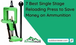 7 Best Single Stage Reloading Press