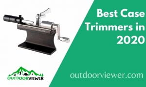 Best Case Trimmers