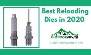 Best Reloading Dies