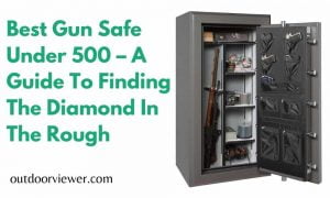 Best Gun Safe Under 500