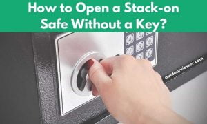 How to Open a Stack-on Safe Without a Key
