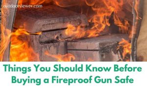 Should Know Before Buying a Fireproof Gun Safe