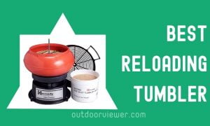 Best Reloading Tumblers